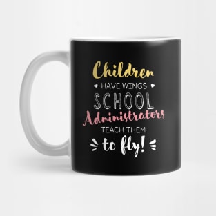 School Administrator Gifts - Beautiful Wings Quote Mug